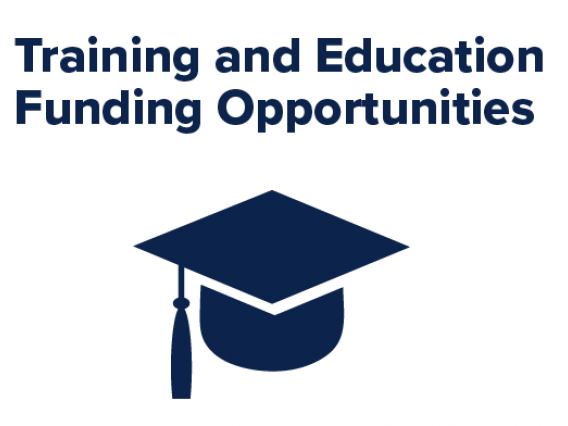 Training and Education Funding Opportunities