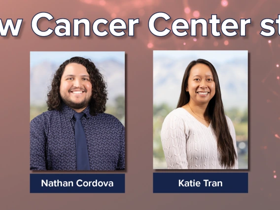 Two new cancer center staff members, Nathan Cordova and Katie Tran