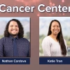 Two new cancer center staff members, Nathan Cordova and Katie Tran